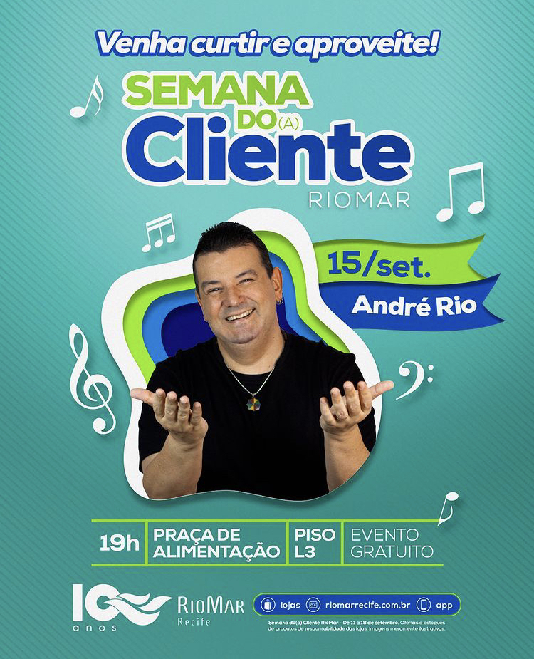 Shopping Rio Mar - Semana do Cliente Show com André Rio