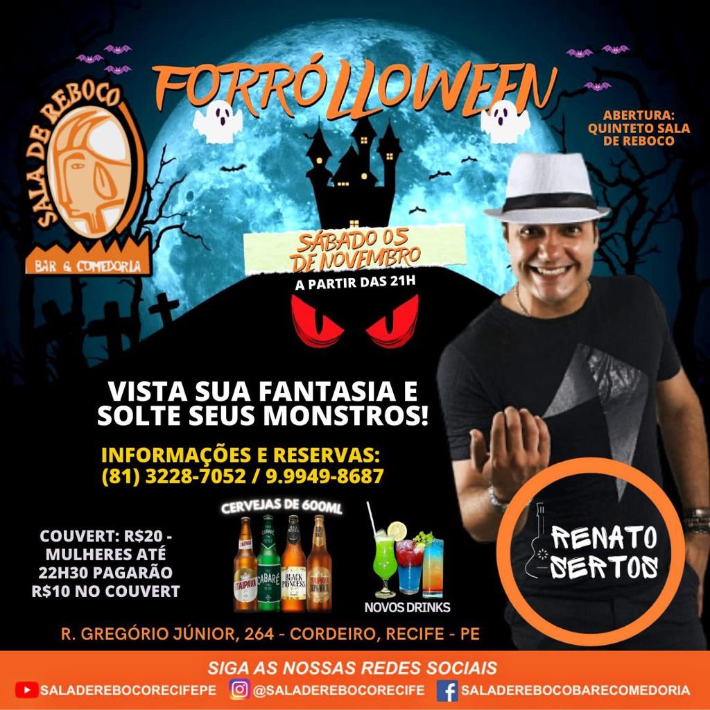 Sala de Reboco - FORRÓ LLOWEEN COM RENATO SERTOS